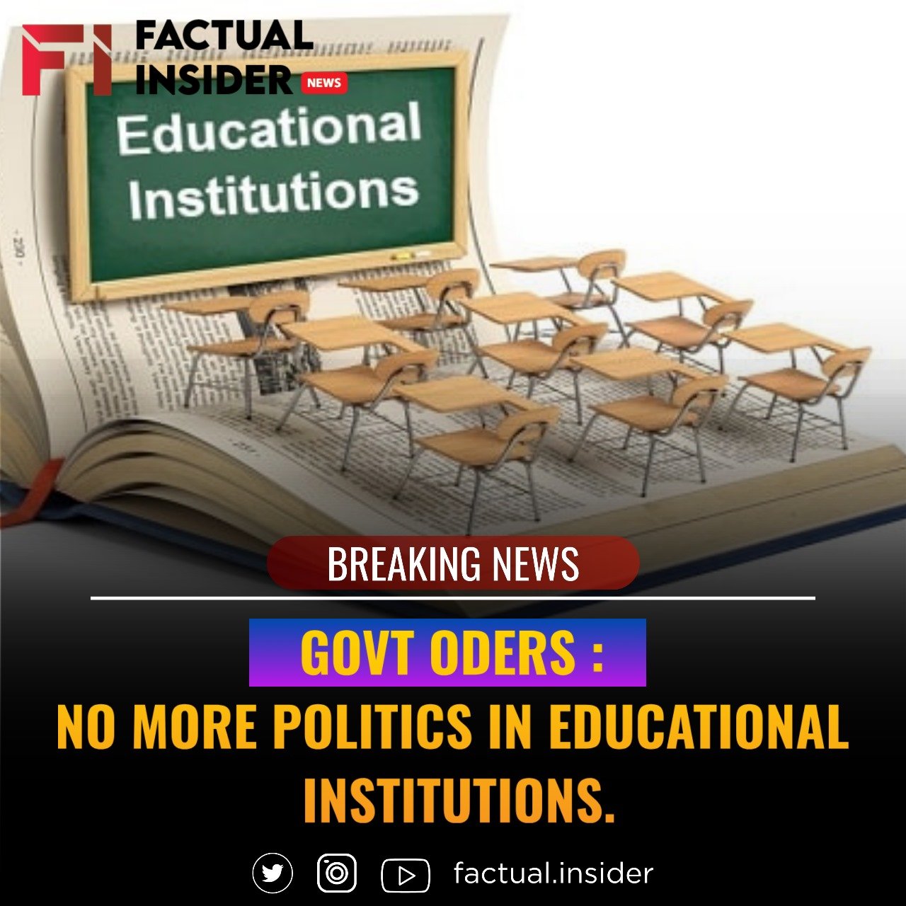 No More Politics in Educational Institutions: Govt Orders.