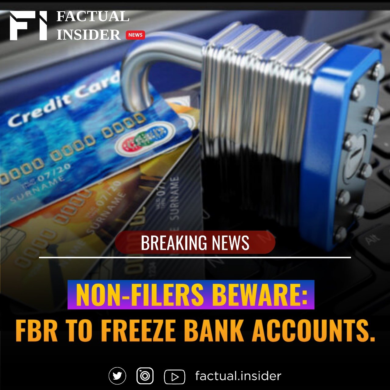 Non-Filers Beware: FBR to Freeze Bank Accounts.