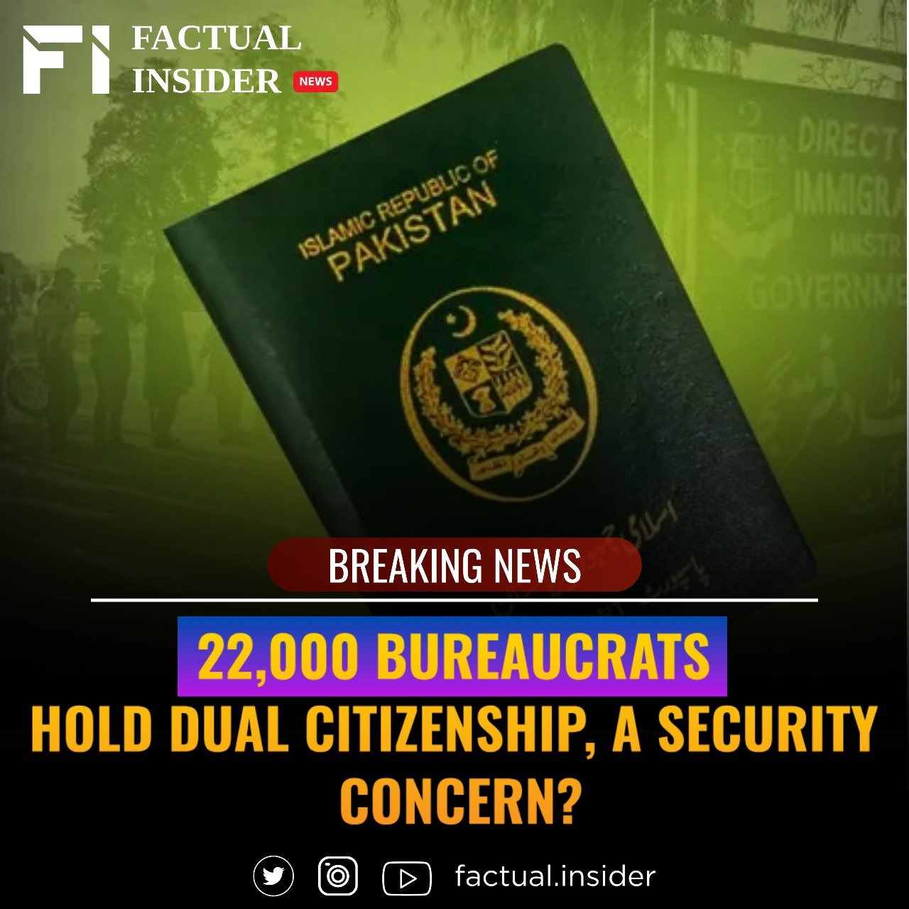 22,000 Bureaucrats Hold Dual Citizenship, A Security Concern?