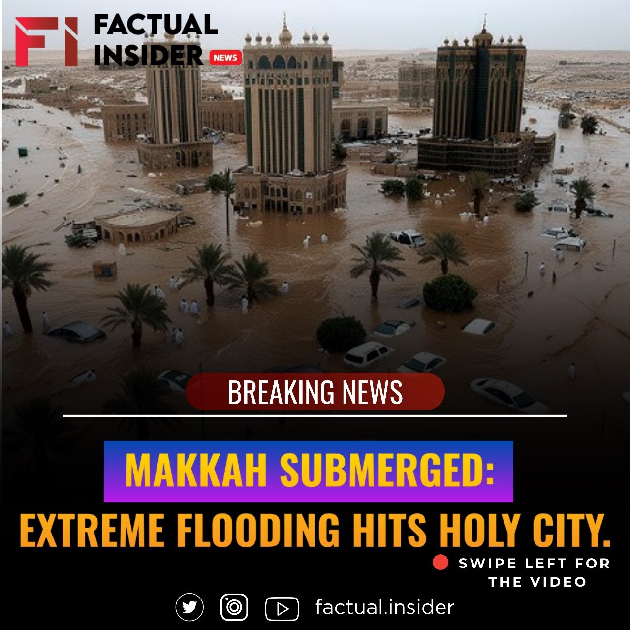 Makkah Submerged: Extreme Flooding Hits Holy City.