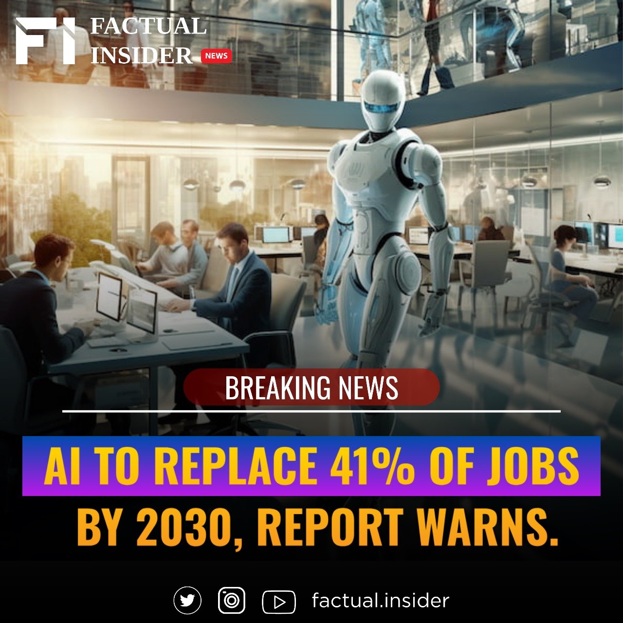 AI to Replace 41% of Jobs by 2030, Report Warns.