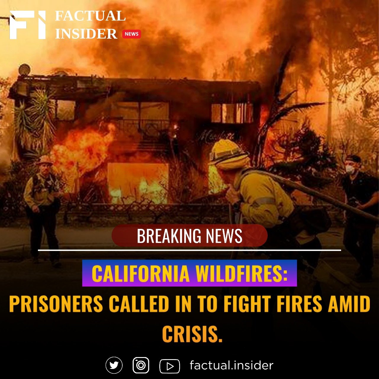 California Wildfires: Prisoners Called in to Fight Fires Amid Crisis.