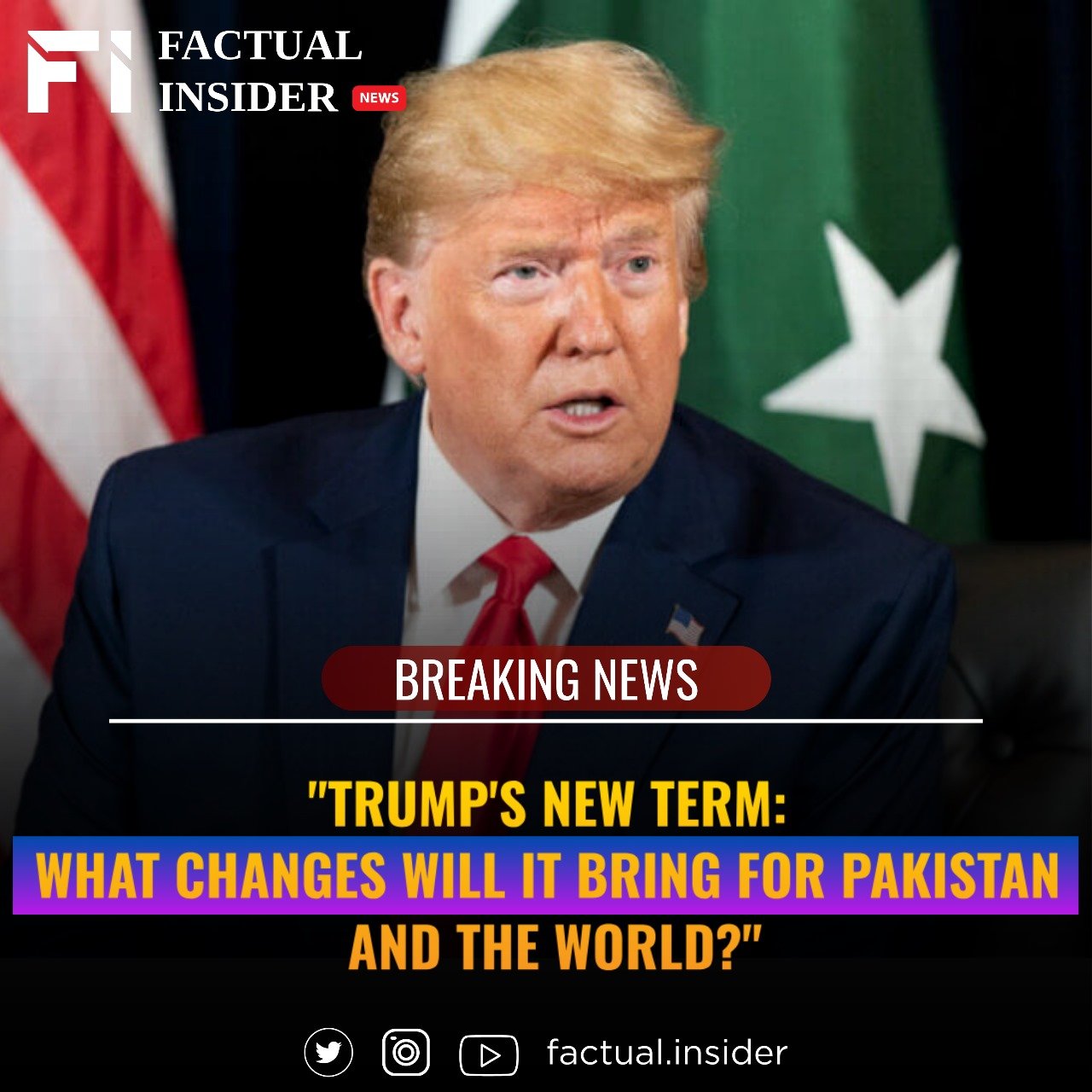 “Trump’s New Term: What Changes Will It Bring for Pakistan and the World?”