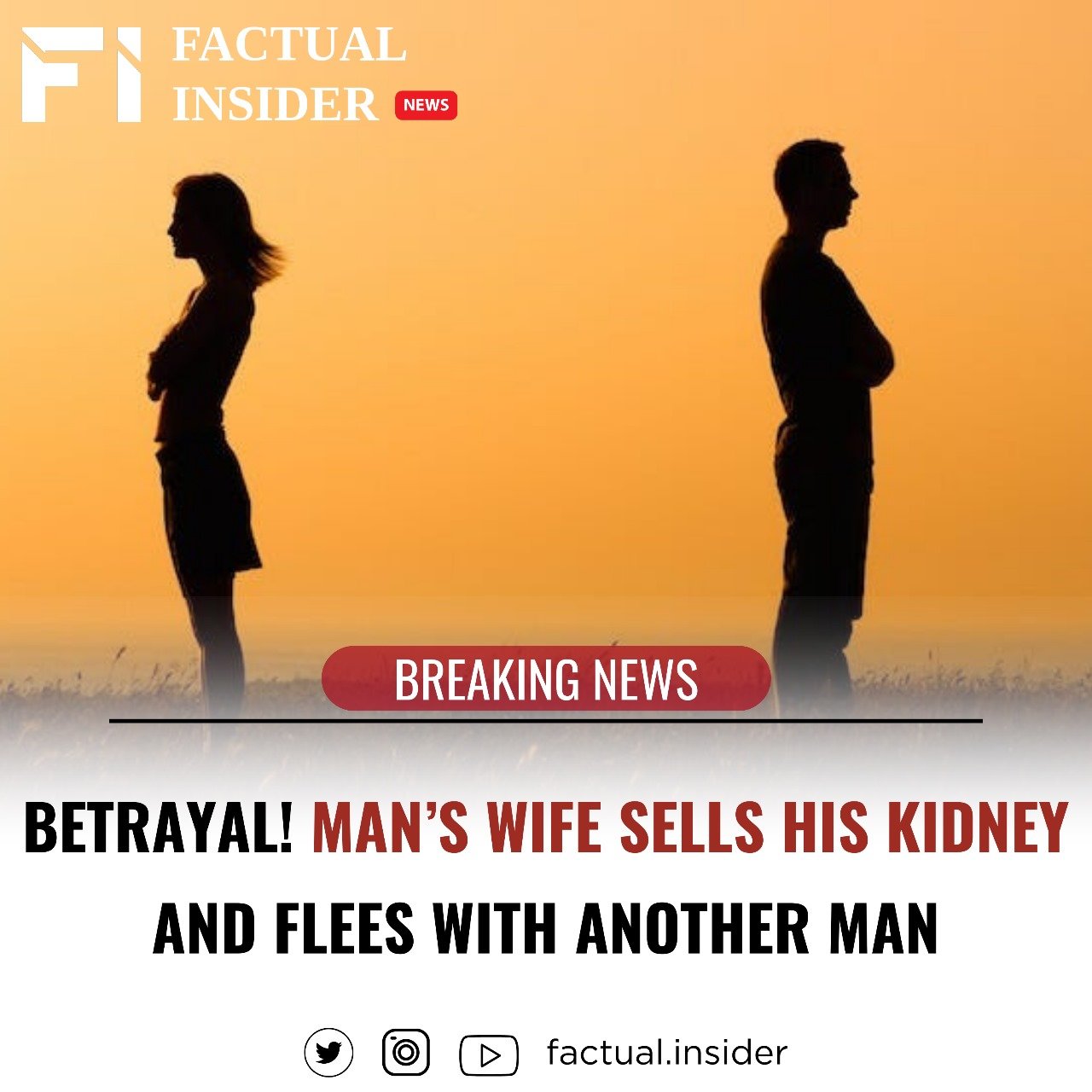Betrayal! Man’s Wife Sells His Kidney and Flees with Another Man